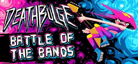[MHI-CWH-DEATHBULGE-BATTLE-OF-THE-BANDS] Deathbulge Battle of the Bands (Steam Key)