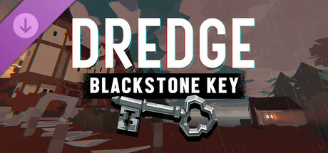[MHI-CWH-DREDGE-BLACKSTONE-KEY] DREDGE - Blackstone Key (Steam DLC Key)