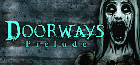 [MHI-CWH-DOORWAYS-PRELUDE] Doorways: Prelude (Steam Key)
